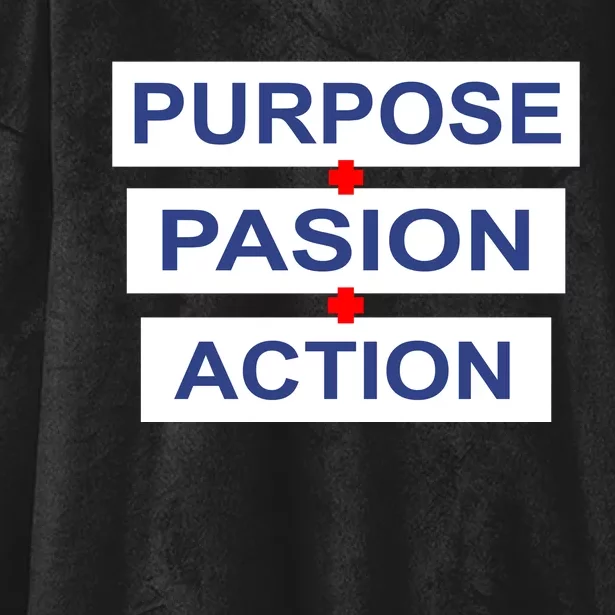 Purpose Passion Action Hooded Wearable Blanket