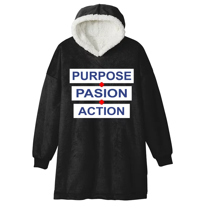 Purpose Passion Action Hooded Wearable Blanket