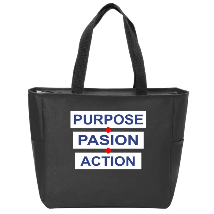 Purpose Passion Action Zip Tote Bag