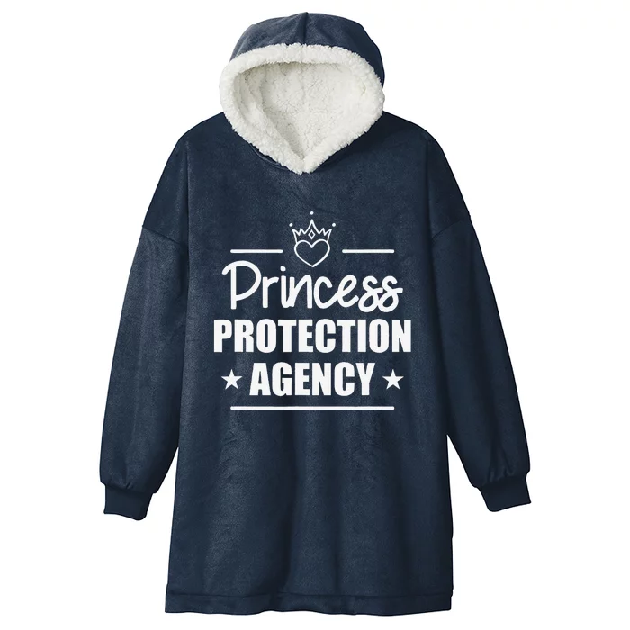 Princess Protection Agency Funny Protective Dad Brother Hooded Wearable Blanket