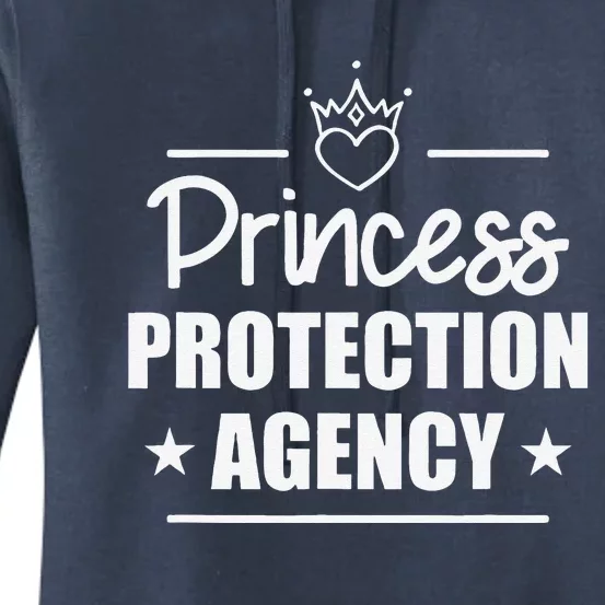 Princess Protection Agency Funny Protective Dad Brother Women's Pullover Hoodie