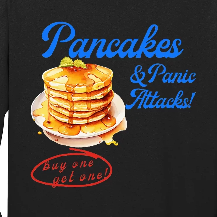 Pancakes Panic & Attacks! Buy One Get One! Apparelt Long Sleeve Shirt