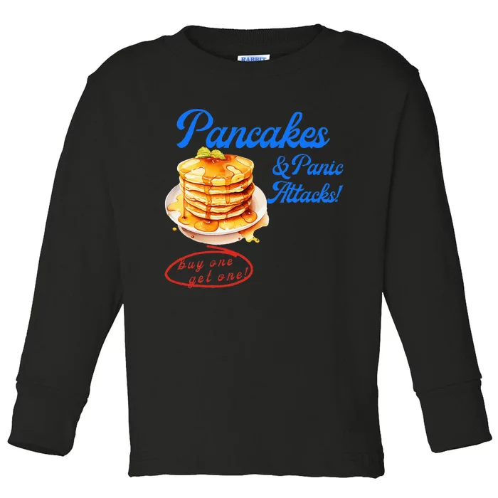 Pancakes Panic & Attacks! Buy One Get One! Apparelt Toddler Long Sleeve Shirt