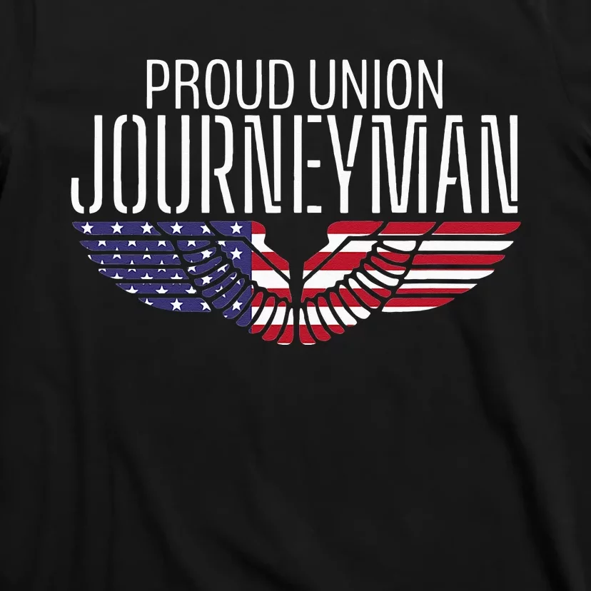 Patriotic Proud American Trade Union Contractor Journeyman T-Shirt