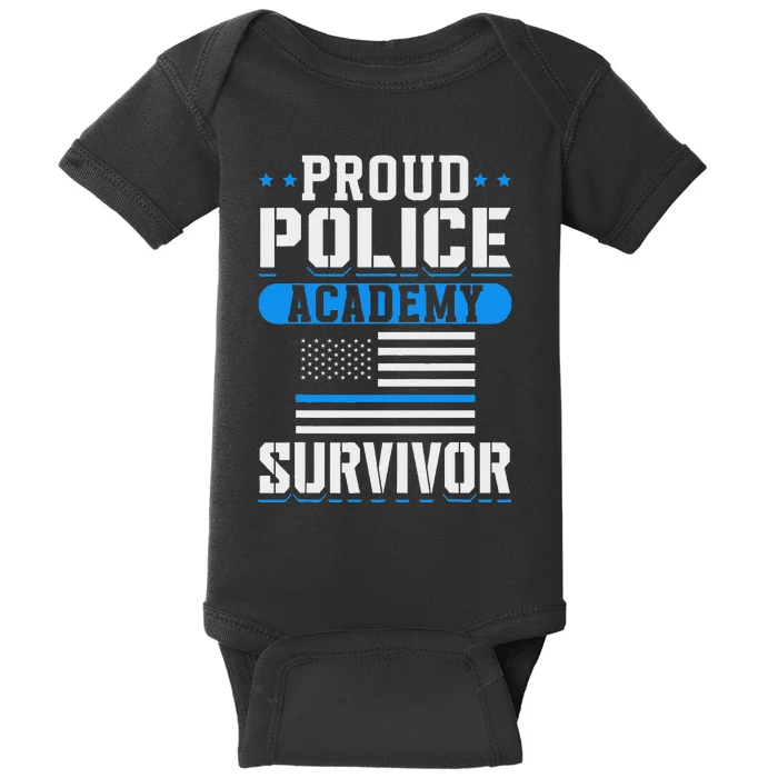 Proud Police Academy Survivor Baby Bodysuit