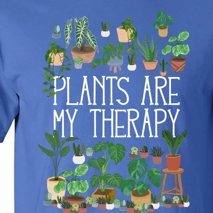 Potted Plants Are My Therapy Gift Tall T-Shirt