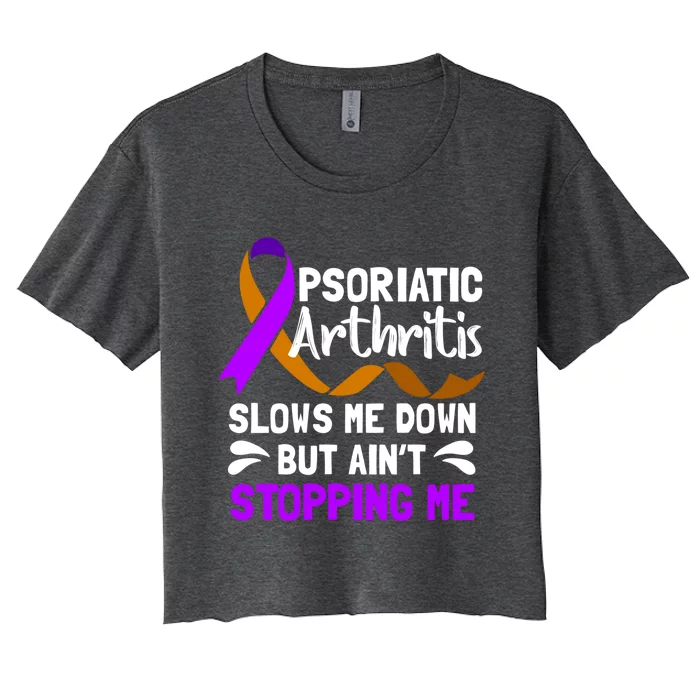 Psa Psoriatic Arthritis Slow Me Warrior Awareness Cute Gift Women's Crop Top Tee