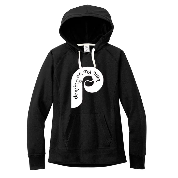 Philly Philadelphia Baseball I Keep Dancing On My Own Women's Fleece Hoodie