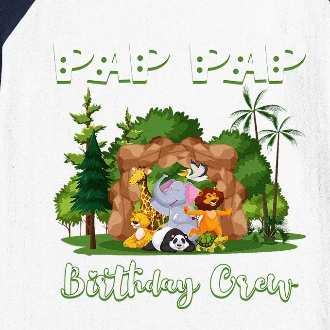 Pap Pap Birthday Crew Zoo Bday Safari Party Celebration Baseball Sleeve Shirt