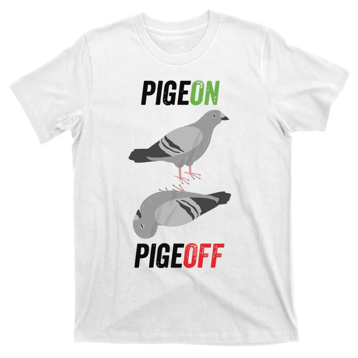 Pigeon Pigeoff Bird Birdwatcher Birdwatching Racing T-Shirt