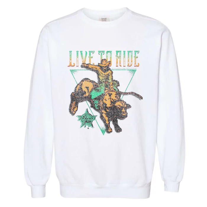 Pbr Professional Bull Riders Live To Ride Rodeo Pbr Logo Garment-Dyed Sweatshirt