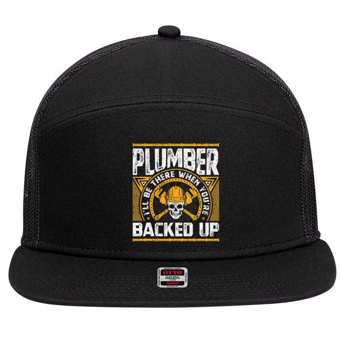 Plumbing Pipefitter Backed Up Quote, Funny Plumber 7 Panel Mesh Trucker Snapback Hat