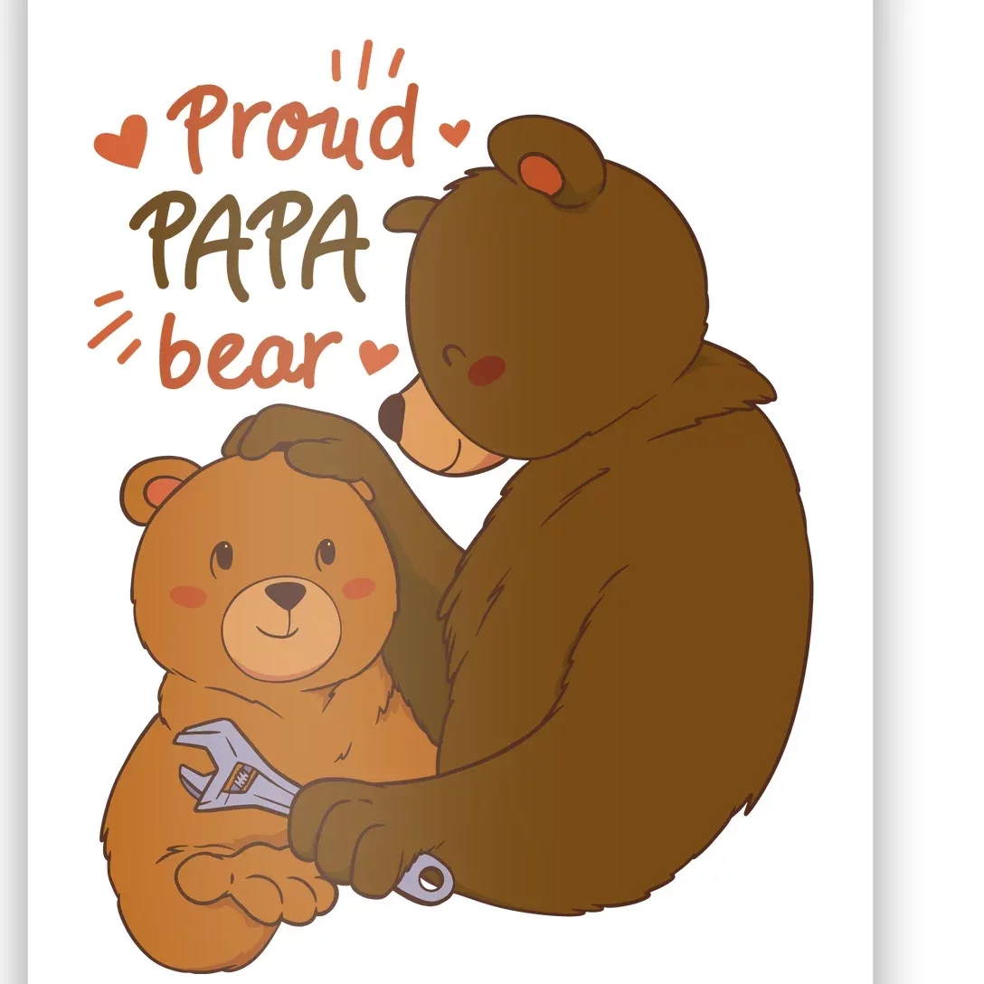Proud Papa Bear Cute Gift Poster
