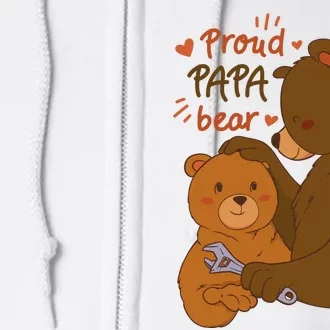 Proud Papa Bear Cute Gift Full Zip Hoodie