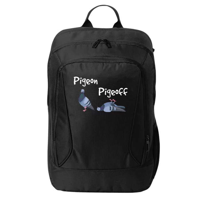 Pigeon Pigeoff Bird Birdwatcher Birdwatching Pigeon Racing City Backpack