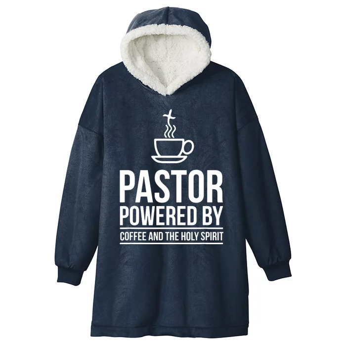 Pastor Powered By Coffe And The Holy Spirit Hooded Wearable Blanket