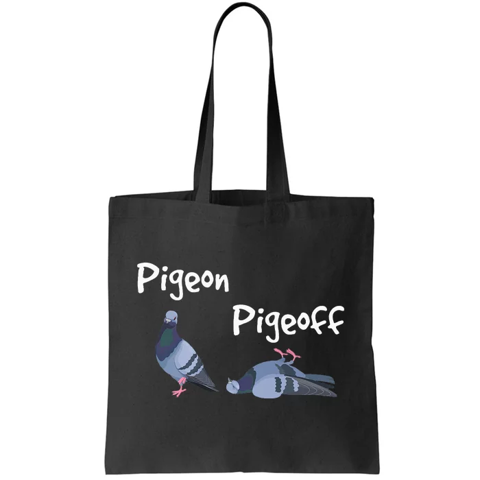 Pigeon Pigeoff Bird Birdwatcher Birdwatching Pigeon Racing Tote Bag