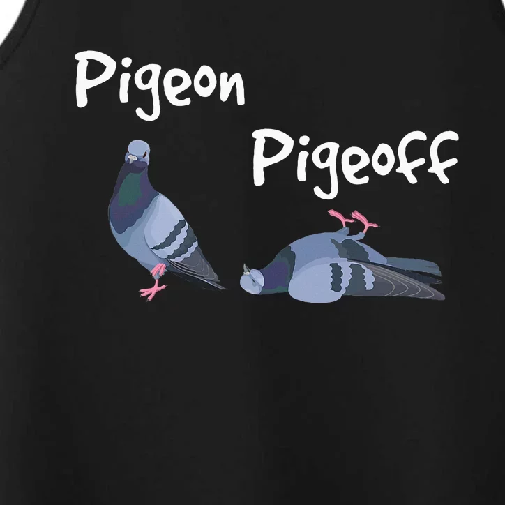 Pigeon Pigeoff Bird Birdwatcher Birdwatching Pigeon Racing Performance Tank