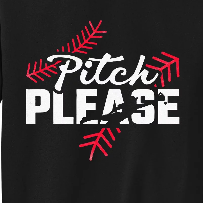 Pitch Please Baseball Sweatshirt