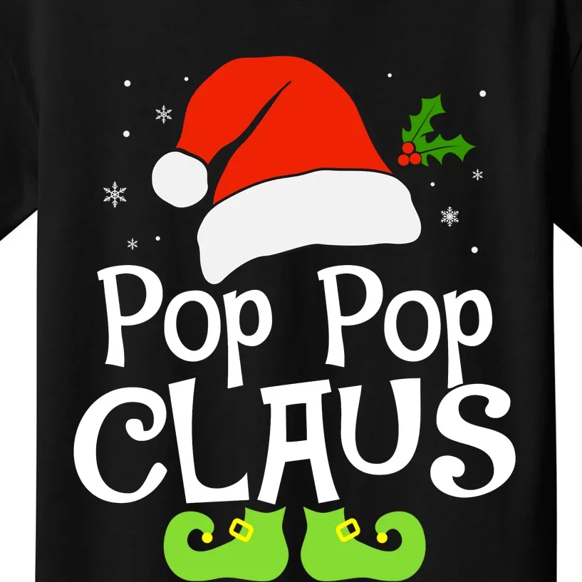 Pop Pop Claus Matching Family Christmas 2022 Costume Santa Kids T-Shirt