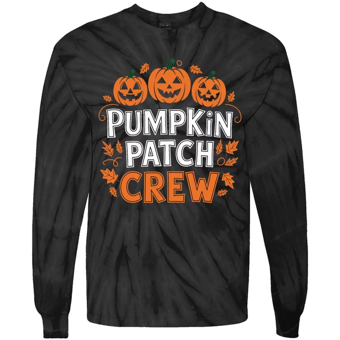 Pumpkin Patch Crew Funny Pumpkin Patch Squad Thanksgiving Tie-Dye Long Sleeve Shirt