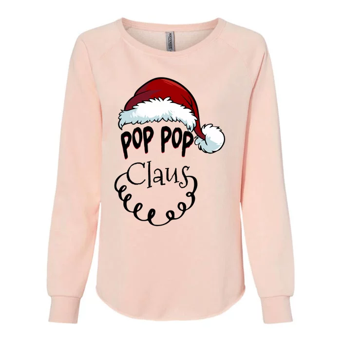 Pop Pop Claus Happy New Santa Claus Family Christmas Gift Womens California Wash Sweatshirt