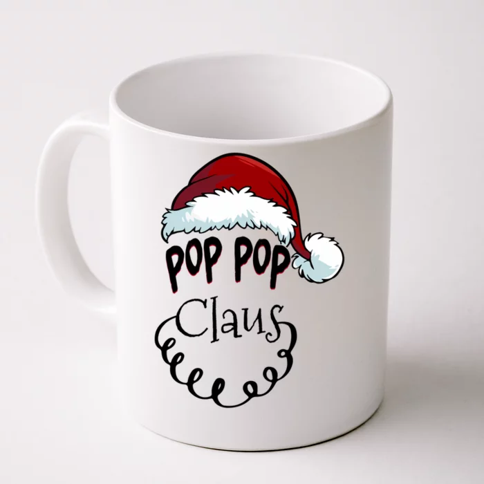 Pop Pop Claus Happy New Santa Claus Family Christmas Gift Front & Back Coffee Mug