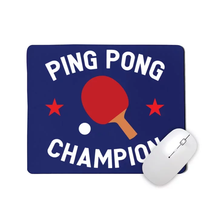 Ping Pong Champion Table Tennis Lover Gift Mousepad