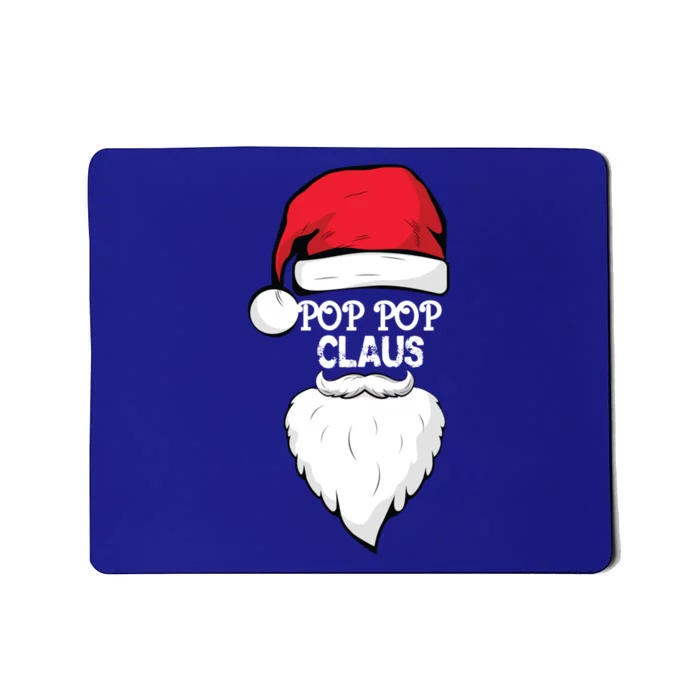 Pop Pop Claus Pop Pop Grandpa Christmas Pop Pop Xmas Party Cool Gift Mousepad