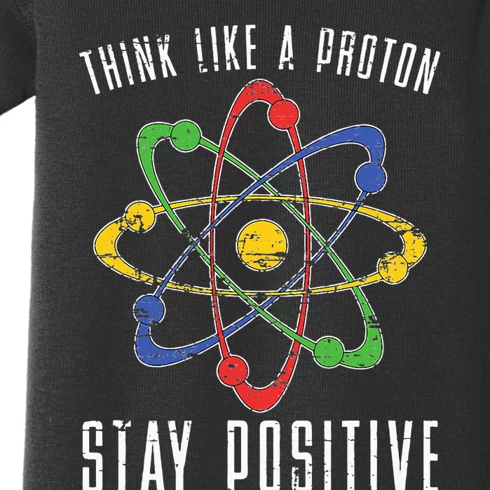 Positive Proton Chemist Nerd Science Teacher Gift Chemistry Baby Bodysuit