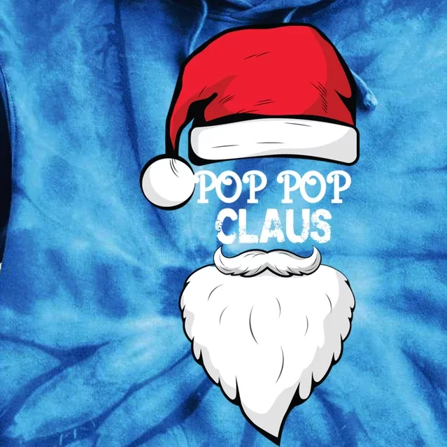 Pop Pop Claus Pop Pop Grandpa Christmas Pop Pop Xmas Party Gift Tie Dye Hoodie