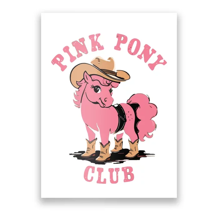 Pink Pony Club Poster