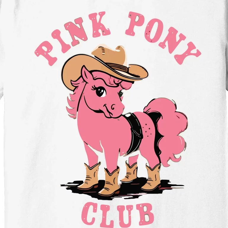 Pink Pony Club Premium T-Shirt