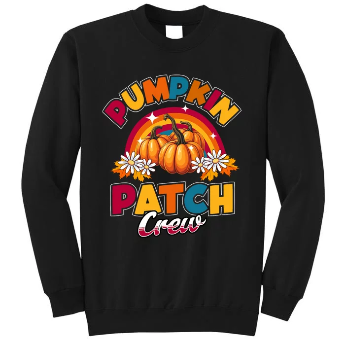 Pumpkin Patch Crew Fall Autumn Thanksgiving Halloween Tall Sweatshirt