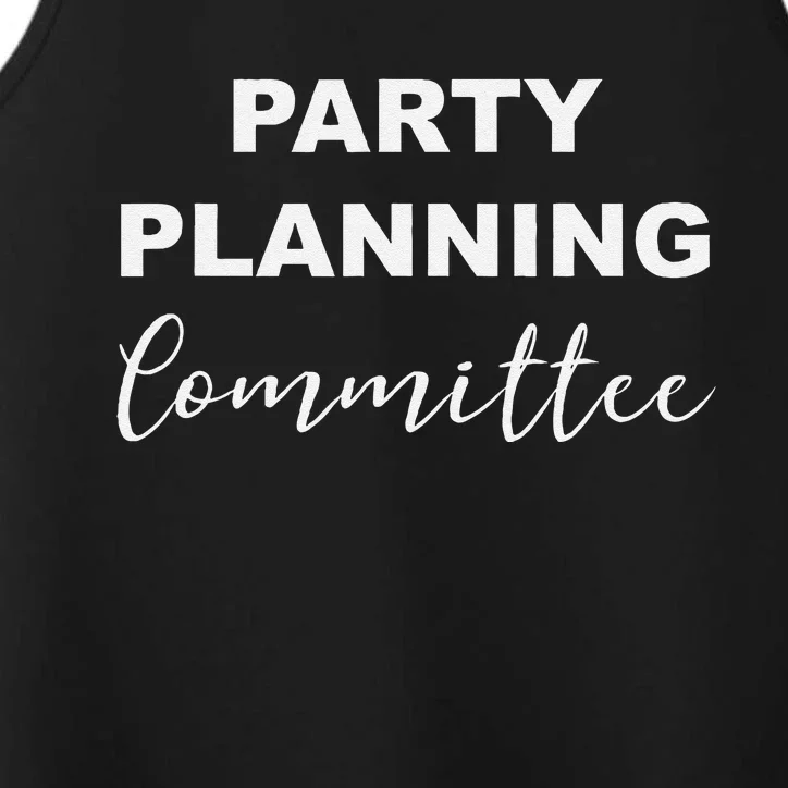 Party Planning Committee Performance Tank