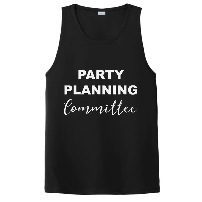 Party Planning Committee Performance Tank