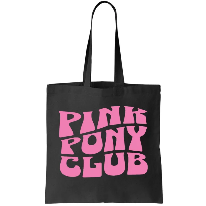 Pink Pony Club Tote Bag