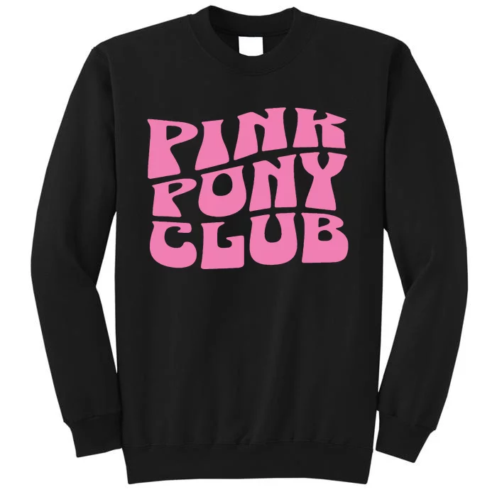 Pink Pony Club Tall Sweatshirt