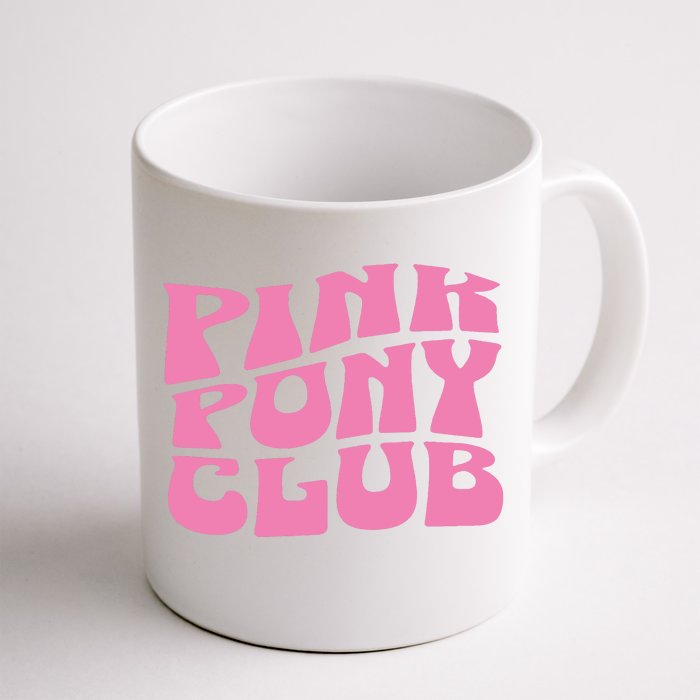 Pink Pony Club Front & Back Coffee Mug