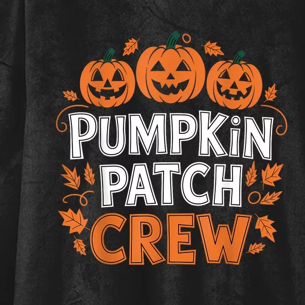 Pumpkin Patch Crew Funny Pumpkin Patch Squad Thanksgiving Hooded Wearable Blanket