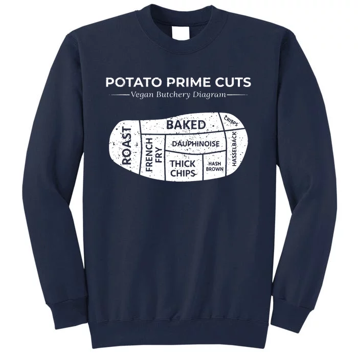 Potato Prime Cuts Funny Vegan Gift Tall Sweatshirt