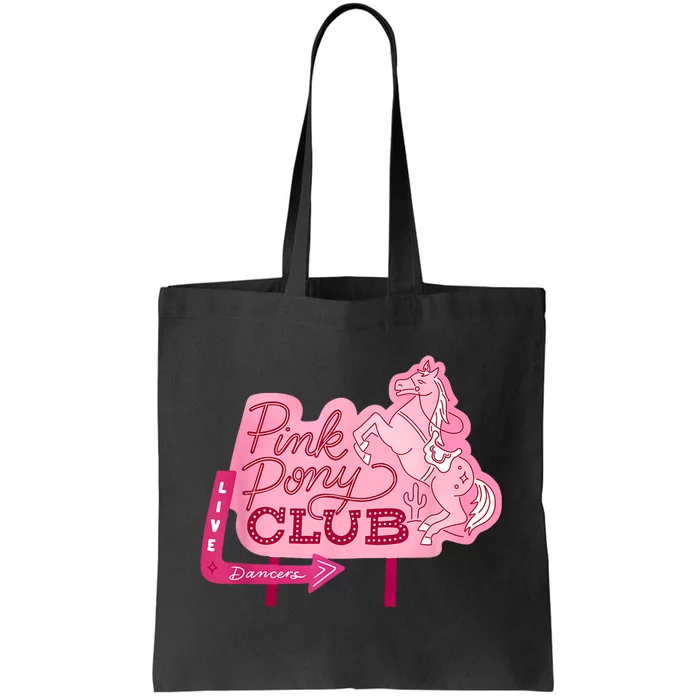 Pink Pony Club Live Dancers Tote Bag