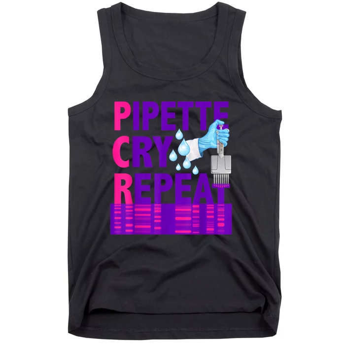 PCR Pipette Cry Repeat For DNA Lab Scientists Tank Top