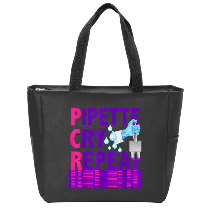 PCR Pipette Cry Repeat For DNA Lab Scientists Zip Tote Bag