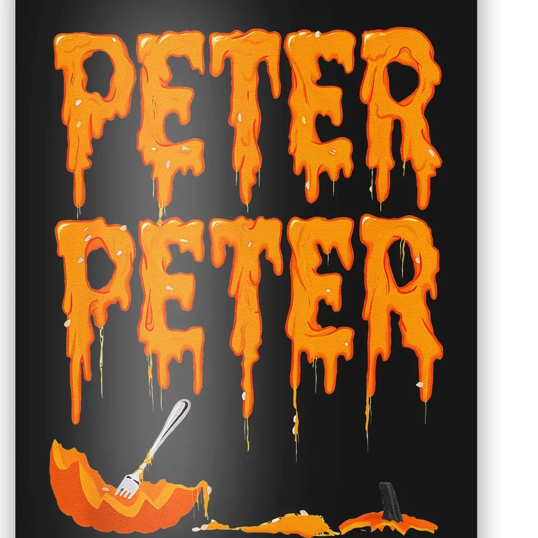 Peter Pumpkin Costume Eater For Couples Matching Halloween Gift Poster