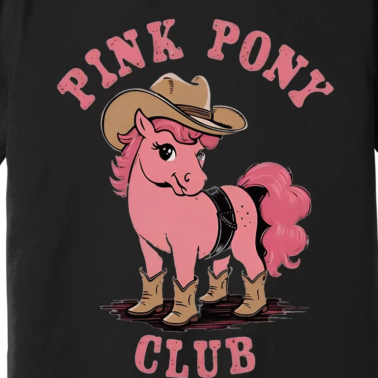 Pink Pony Club Premium T-Shirt