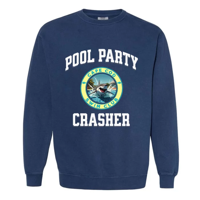 Pool Party Crasher Cape Cod Shark Theme Swimming Souvenir Garment-Dyed Sweatshirt