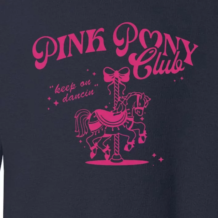 Pink Pony Club Groovy Birthday Cowgirl Girl Retro Horse Pink Pony Club Hor Toddler Sweatshirt