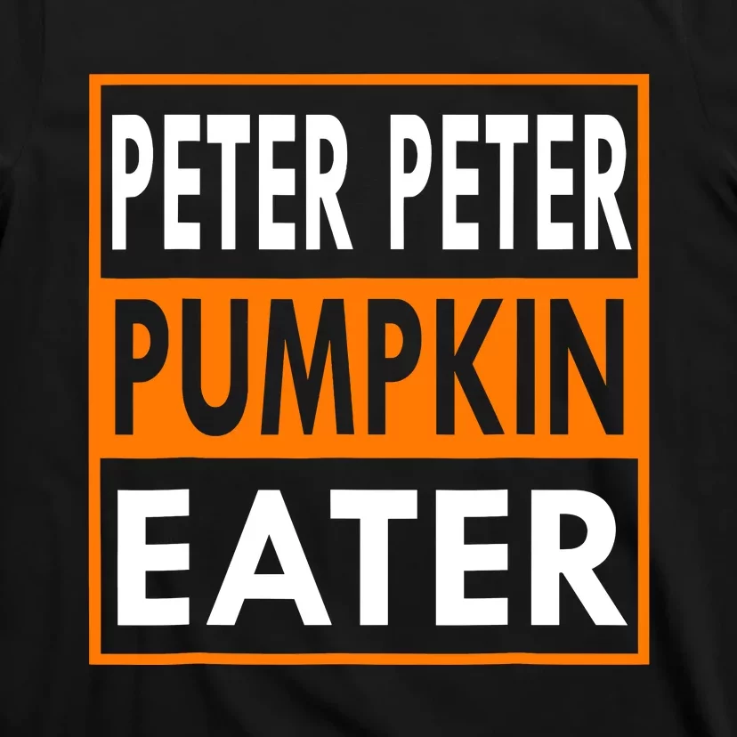 Peter Pumpkin Costume Eater For Couples Matching Halloween T-Shirt