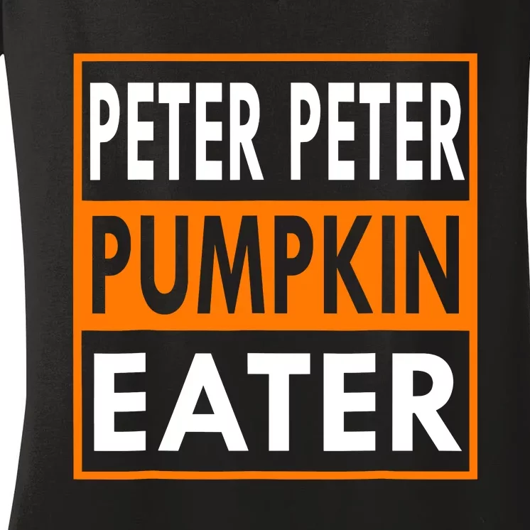 Peter Pumpkin Costume Eater For Couples Matching Halloween Women's V-Neck T-Shirt